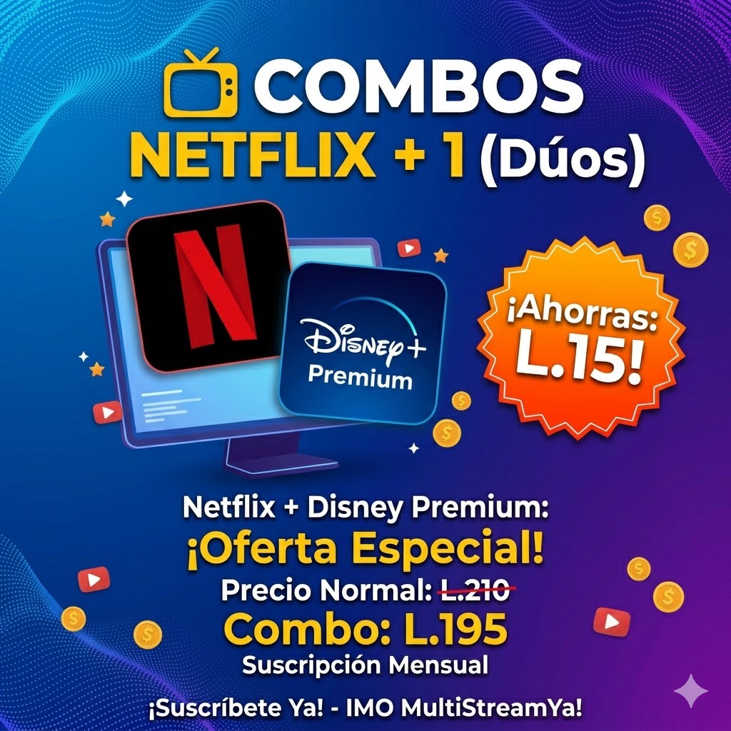 Combo Netflix + Disney Premium